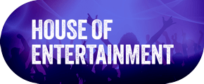 House of Entertainment