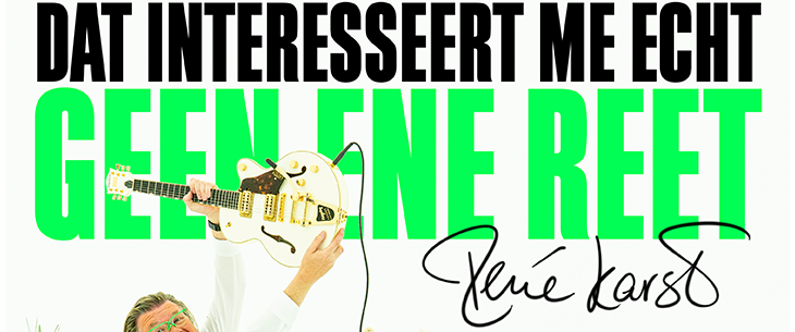 ‘Atje voor de sfeer’-zanger René Karst lanceert opvallende nieuwe single: ‘Dat Interesseert Me Echt Geen Ene Reet!’