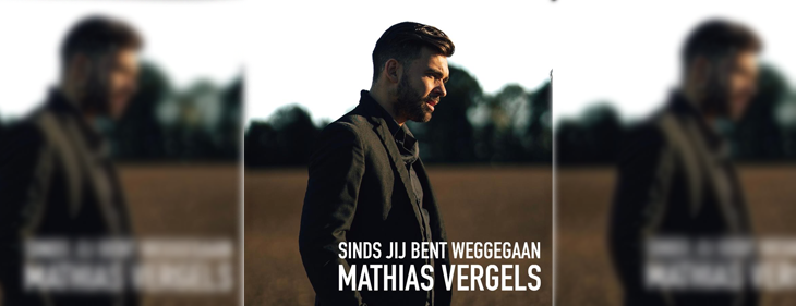 Mathias Vergels eert met nieuwe single ‘Sinds jij bent weggegaan’ mensen die we zijn verloren!