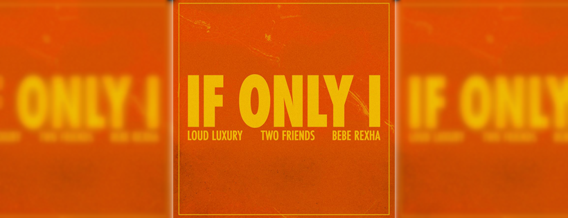 Bebe Rexha laat in haar hart kijken op ‘If Only I’ met Loud Luxury en Two Friends