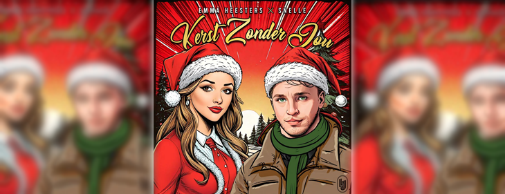 Emma Heesters en Snelle brengen unieke kerstsfeer met nieuwe single 'Kerst Zonder Jou'