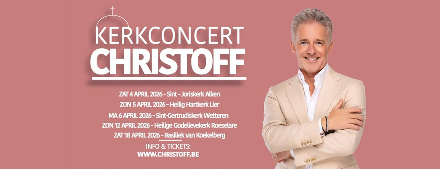 Christoff kleurt paasvakantie met unieke kerkconcerten