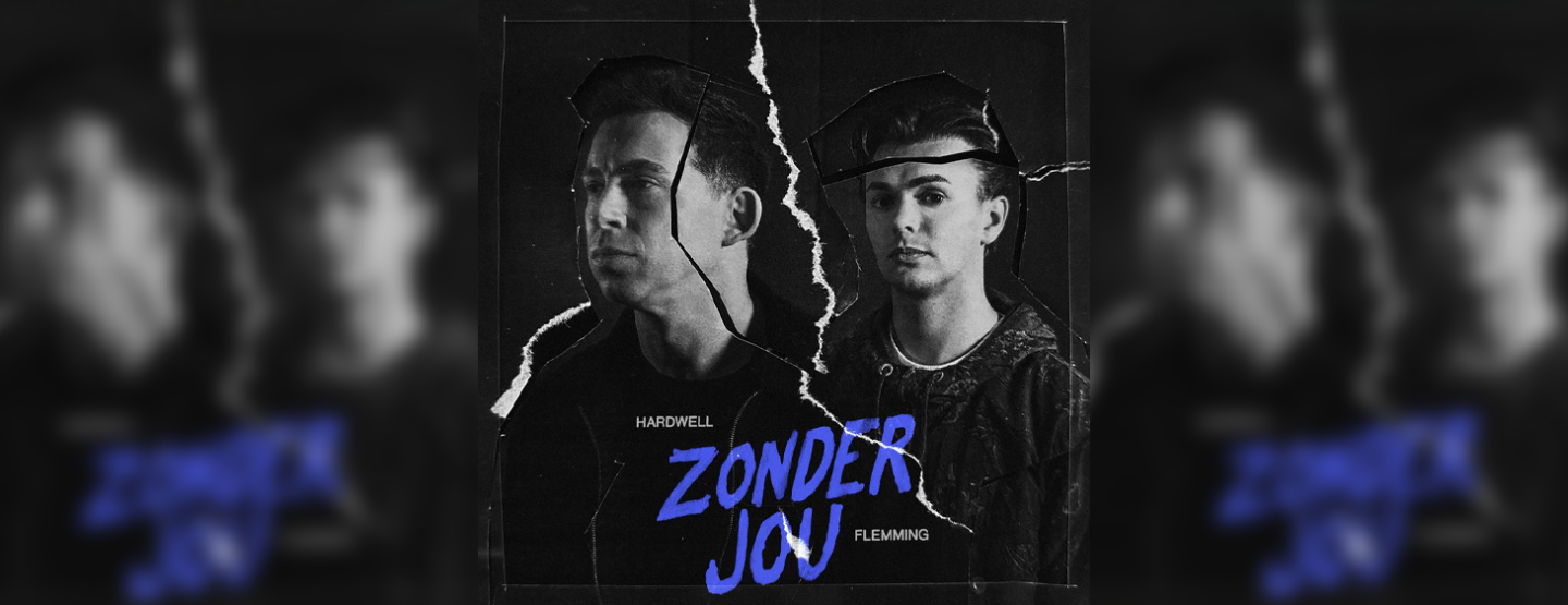FLEMMING & Hardwell brengen hart en beat samen in &lsquo;Zonder Jou&rsquo;