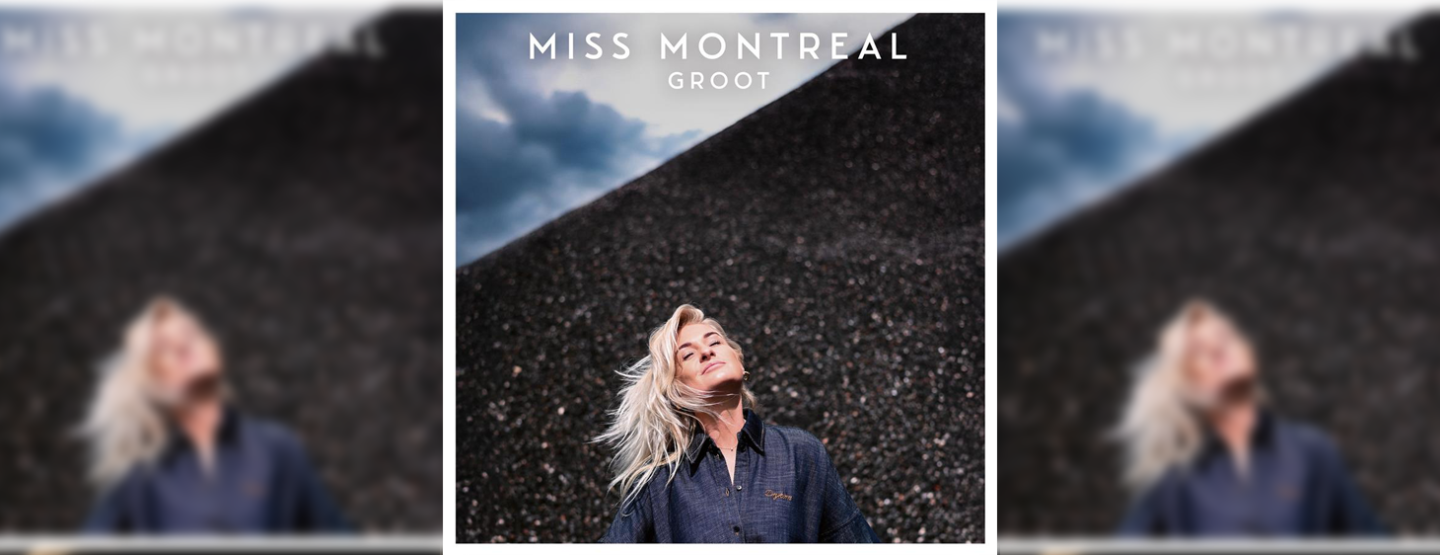 Miss Montreal blikt terug op 20 jaar muziek én kijkt vooruit met nieuwe single 'Groot' Miss Montreal blikt terug op 20 jaar muziek én kijkt vooruit met nieuwe single 'Groot'