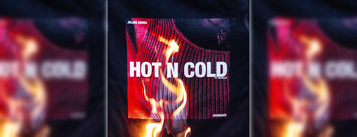 Julian Cross geeft je kippenvel én maakt het heet met de meesterlijke dance track ‘Hot N Cold’!
