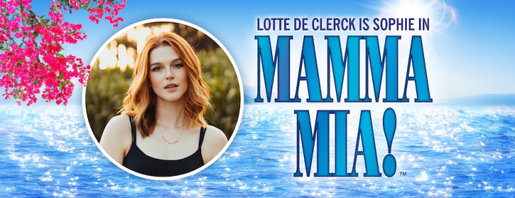 Lotte De Clerck pakt eerste hoofdrol in hitmusical en wordt Sophie in 'MAMMA MIA!'