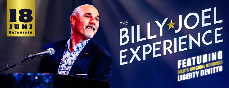 The Billy Joel Experience concerteert met Billy's legendarische drummer Liberty DeVitto