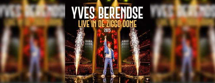 Yves Berendse brengt ‘Live in de Ziggo Dome 2025’ uit