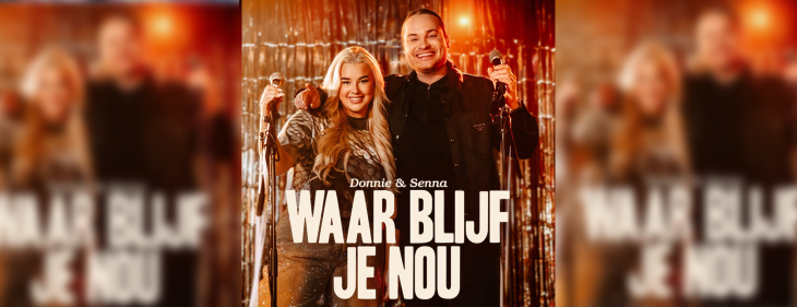Donnie en Senna verliezen de tijd uit het oog met &lsquo;Waar Blijf Je Nou&rsquo;