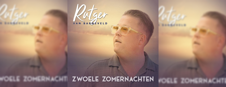 Geen houden meer aan: Rutger van Barneveld scoort monsterhit met 'Zwoele Zomernachten'
