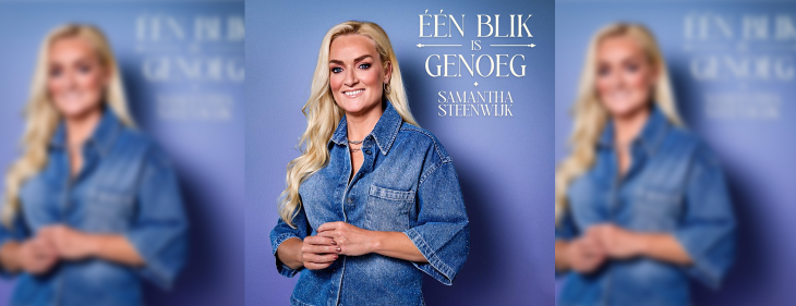 Samantha Steenwijk raakt opnieuw recht in het hart met 'E&eacute;n Blik Is Genoeg'