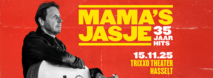 Mama’s Jasje – 35 jaar hits Hasselt